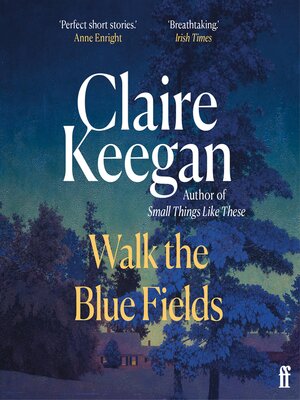 Claire Keegan · OverDrive: ebooks, audiobooks, and more for