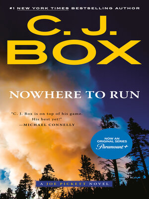 Nowhere to Run by C. J. Box · OverDrive: ebooks, audiobooks, and more for  libraries and schools