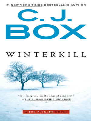 Winterkill by C. J. Box · OverDrive: ebooks, audiobooks, and more for  libraries and schools