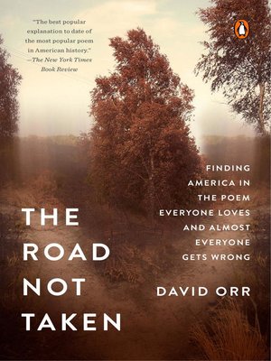 The Road Not Taken by David Orr · OverDrive: ebooks, audiobooks, and ...