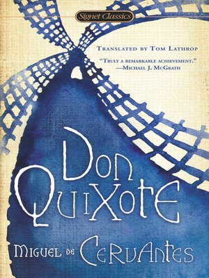 Don Quixote By Miguel De Cervantes Overdrive Ebooks Audiobooks And More For Libraries And Schools