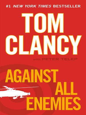 Against All Enemies by Tom Clancy · OverDrive: Free ebooks, audiobooks ...