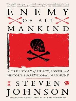 Enemy of All Mankind: A True Story of Piracy, Power, and History's First Global Manhunt Book Cover