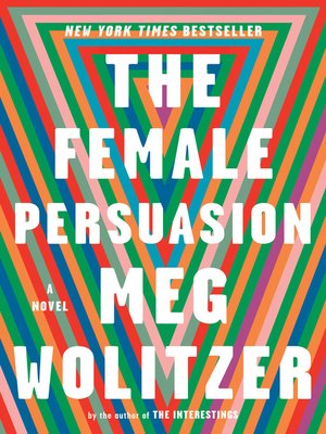 the female persuasion meg wolitzer