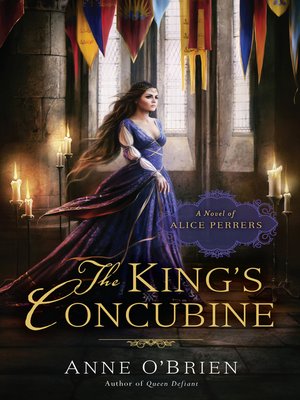 The King's Concubine by Anne O'Brien · OverDrive: ebooks, audiobooks ...