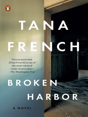 Broken Harbor by Tana French · OverDrive: Free ebooks, audiobooks ...