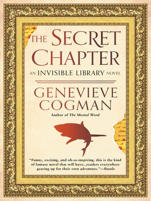 The Secret Chapter: An Invisible Library Novel Book Cover