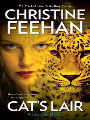 Cat's Lair by Christine Feehan · OverDrive: Free ebooks, audiobooks ...