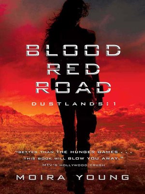 Blood Red Road by Moira Young · OverDrive: ebooks, audiobooks, and more ...