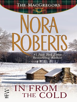 In From the Cold by Nora Roberts · OverDrive: ebooks, audiobooks, and ...