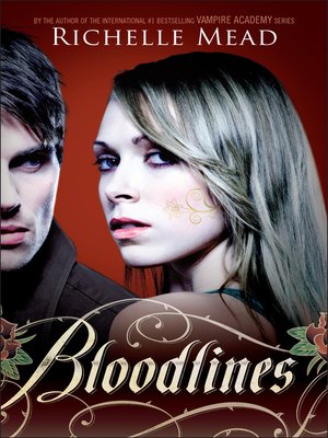 richelle mead bloodlines series richelle mead bloodlines series