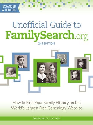 Unofficial Guide to Familysearch.Org