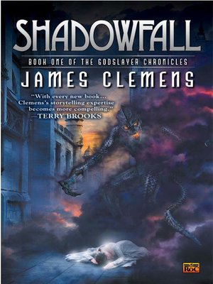 Shadowfall by James Clemens · OverDrive: ebooks, audiobooks, and more ...