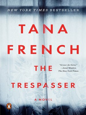 The Trespasser by Tana French · OverDrive: Free ebooks, audiobooks ...