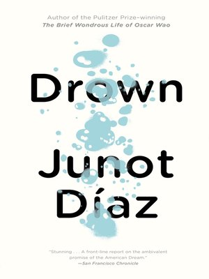 drown by junot diaz chapter summary