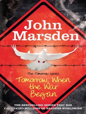 Tomorrow, When the War Began by John Marsden · OverDrive: ebooks ...