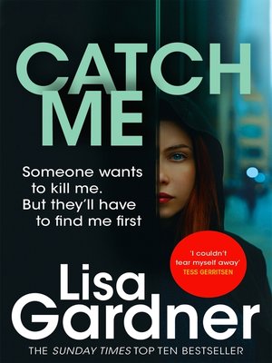 catch me by lisa gardner