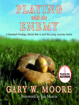 Playing With The Enemy By Gary Moore · Overdrive: Ebooks, Audiobooks 