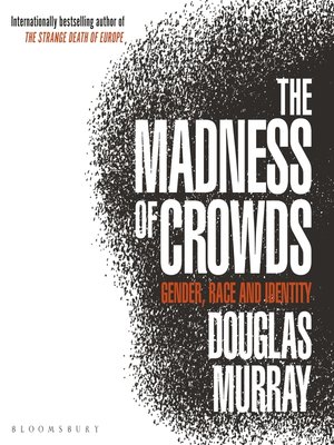 The Madness of Crowds: A Novel [Book]