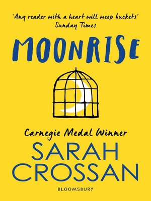 Moonrise By Sarah Crossan Overdrive Ebooks Audiobooks And Videos For Libraries And Schools