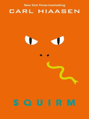 Squirm By Carl Hiaasen – Hardcover – Good Condition – 9780385752978