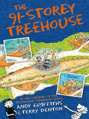 The 91-storey Treehouse By Andy Griffiths · Overdrive: Free Ebooks 