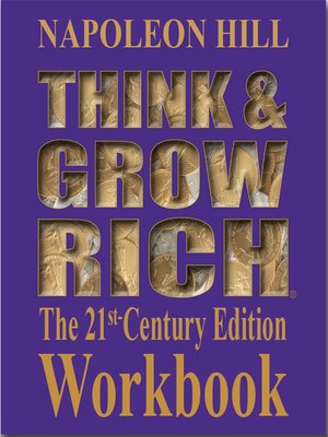 Think and Grow Rich by Napoleon Hill (Updated to 21st Century) Book