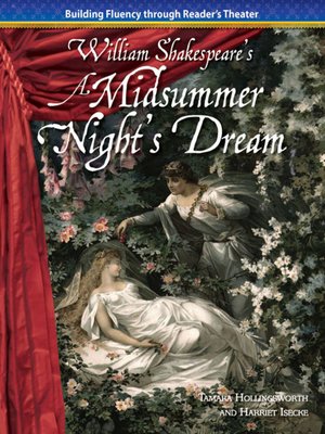 A Midsummer Night S Dream By Tamara Hollingsworth Overdrive Ebooks Audiobooks And More For Libraries And Schools