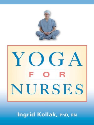 Yoga and Breast Cancer eBook by Ingrid Kollak, Phd, RN - EPUB Book