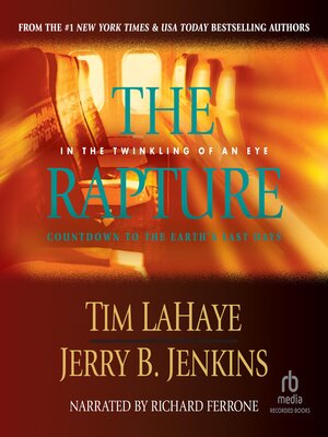 The Rapture by Tim LaHaye · OverDrive: Free ebooks, audiobooks & movies ...