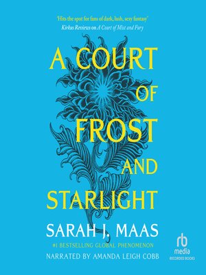 A Court of Frost and Starlight by Sarah J Maas · OverDrive: ebooks