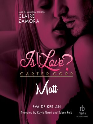 Is it love ? Carter Corp. Ryan - broché - Claire Zamora, Eva De Kerlan -  Achat Livre ou ebook