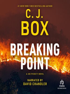 Breaking Point by C. J. Box · OverDrive: ebooks, audiobooks, and more for  libraries and schools