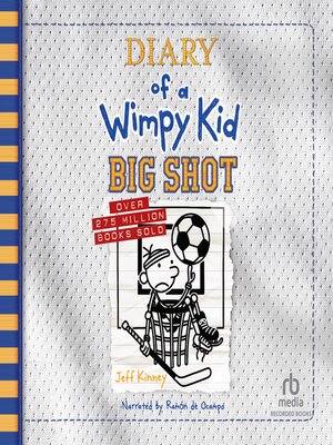 Big Shot by Jeff Kinney · OverDrive: ebooks, audiobooks, and more