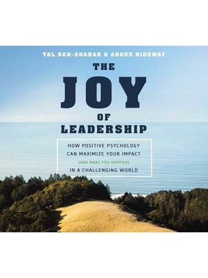 The Joy of Leadership by Angus Ridgway · OverDrive: ebooks, audiobooks ...