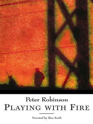 Playing with Fire by Peter Robinson - Audiobook 
