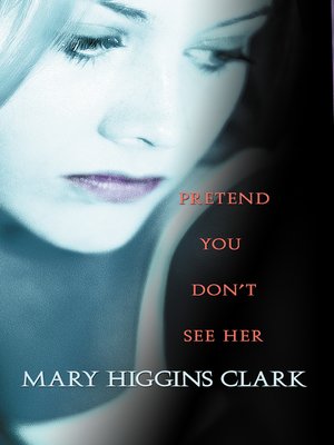 Pretend You Don't See Her: Clark, Mary Higgins: 9780684810393: :  Books