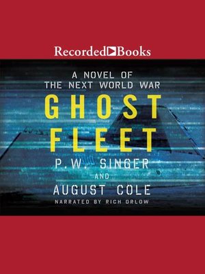 Ghost Fleet by August Cole · OverDrive: ebooks, audiobooks, and videos ...