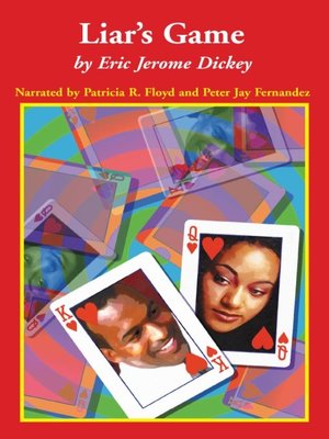 Liar S Game By Eric Jerome Dickey Overdrive Ebooks Audiobooks And More For Libraries And Schools