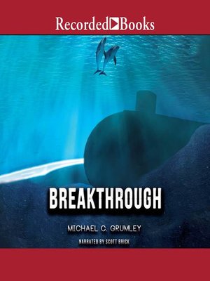 Breakthrough by Michael C. Grumley Breakthrough by Michael C. Grumley