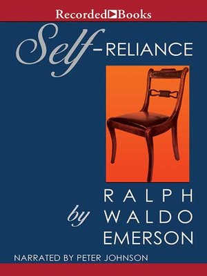 Self-Reliance by Ralph Waldo Emerson · OverDrive: ebooks ...