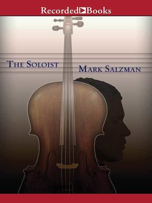 Audio Book: Fiction: The Soloist by Steve Lopez