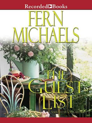 The Guest List by Fern Michaels · OverDrive: ebooks, audiobooks, and ...