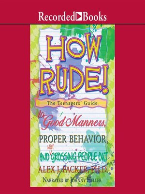 How Rude Book Audiobook - How Rude! by Alex Packer · OverDrive: Free ebooks ...