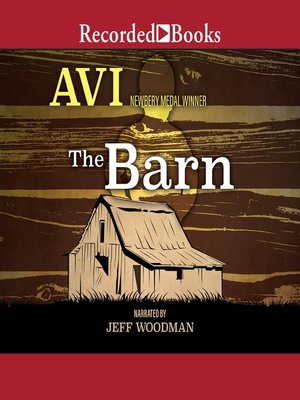 The Barn By Avi Overdrive Rakuten Overdrive Ebooks