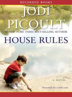 House Rules by Jodi Picoult · OverDrive: ebooks, audiobooks, and more ...