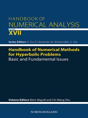 Handbook of Numerical Analysis, Volume 17 by Remi Abgrall · OverDrive ...