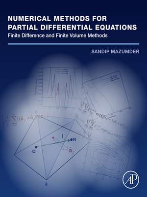 Numerical Methods for Partial Differential Equations by Sandip Mazumder ...