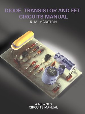 r m marston · overdrive (rakuten overdrive) ebooks, audiobookscover image of diode, transistor \u0026 fet circuits manual