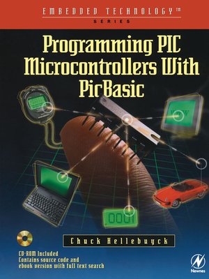 Programming PIC Microcontrollers with PICBASIC by Chuck Hellebuyck ...